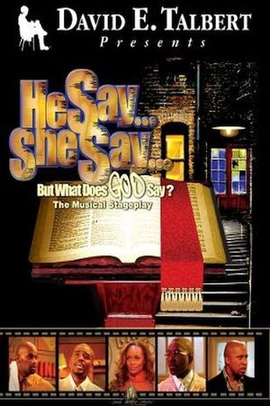 He Say, She Say, But What Does God Say?'s poster
