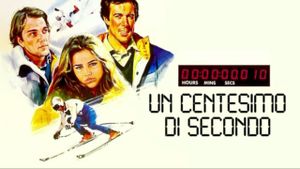 Un centesimo di secondo's poster