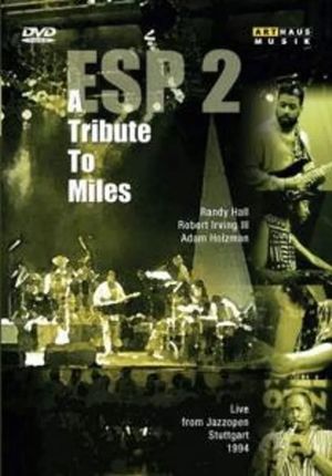 ESP2: A Tribute to Miles's poster