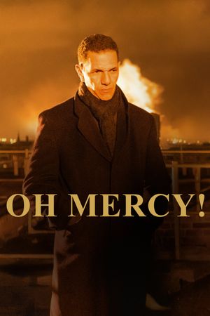 Oh Mercy!'s poster