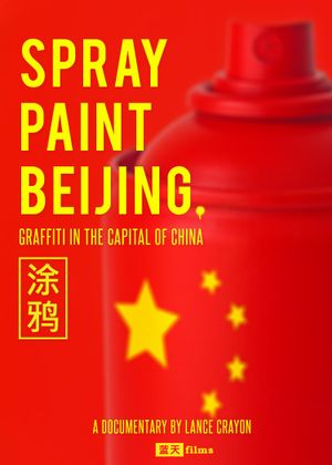 Spray Paint Beijing's poster