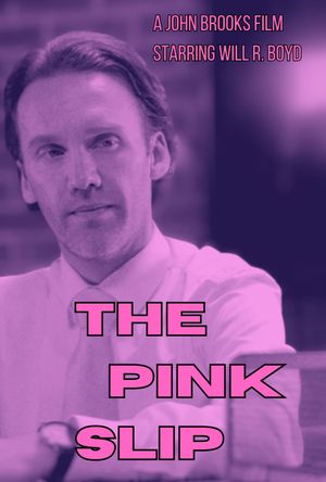 The Pink Slip's poster