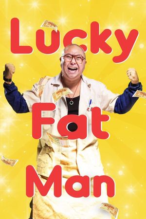 Lucky Fat Man's poster