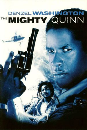 The Mighty Quinn's poster