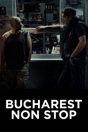 Bucharest Non Stop's poster