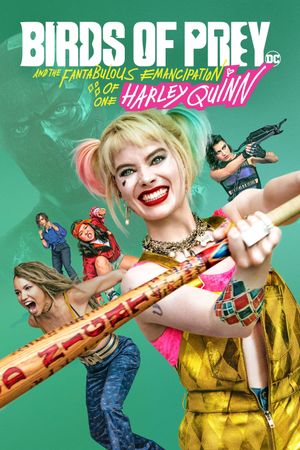 Birds of Prey and the Fantabulous Emancipation of One Harley Quinn's poster