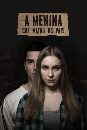 The Girl Who Killed Her Parents's poster