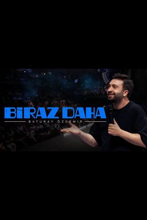 Baturay Özdemir - Biraz Daha's poster