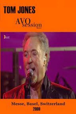 Tom Jones - Avo Session Basel (2009-11-09)'s poster