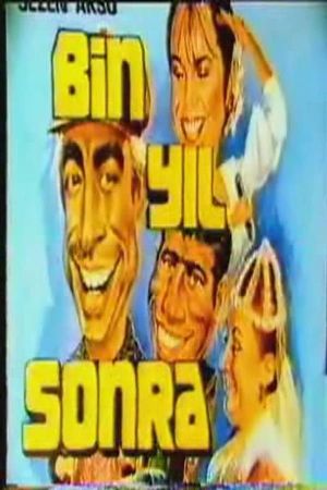 Bin Yıl Sonra's poster