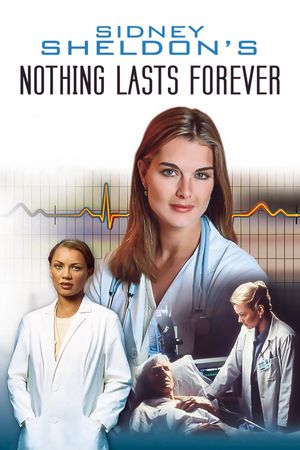 Nothing Lasts Forever's poster