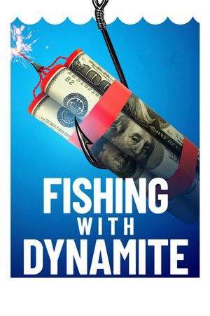 Fishing with Dynamite's poster