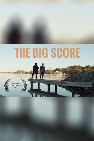 The Big Score's poster