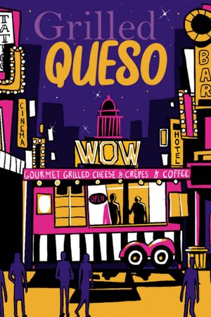 Grilled Queso's poster