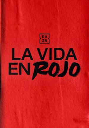 La vida en Rojo 2025's poster