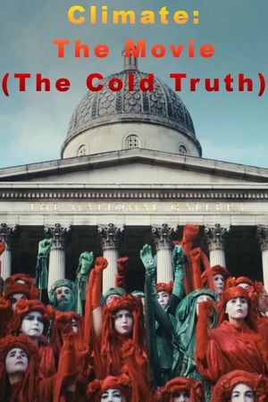 Climate: The Movie (The Cold Truth)'s poster
