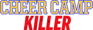 Cheer Camp Killer's poster