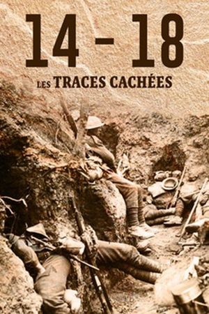 14-18 : les traces cachées's poster