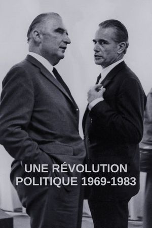 Une révolution politique 1969-1983's poster