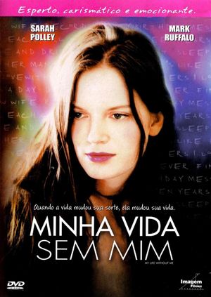 My Life Without Me's poster