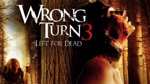 Wrong Turn 3: Left for Dead's poster
