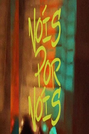 Nóis por Nóis's poster