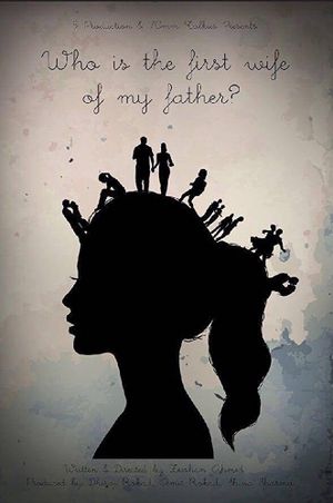 Who Is the First Wife of My Father's poster image