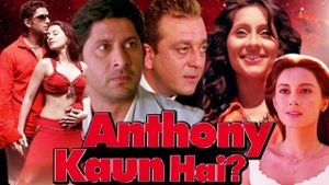 Anthony Kaun Hai?'s poster