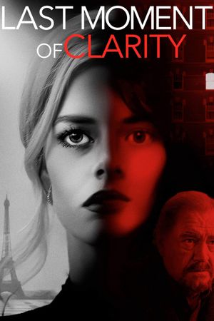 Last Moment of Clarity's poster