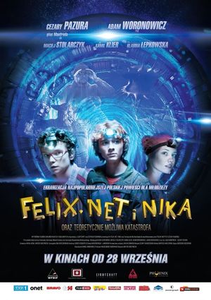 Felix, Net i Nika oraz teoretycznie mozliwa katastrofa's poster
