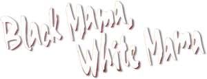 Black Mama White Mama's poster