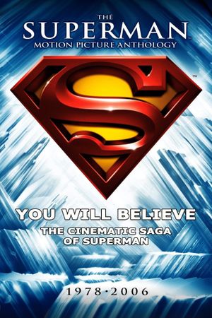 You Will Believe: The Cinematic Saga of Superman's poster