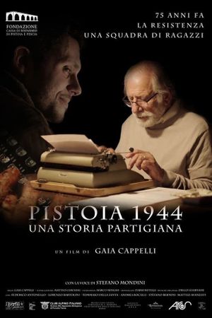 Pistoia 1944 - Una storia partigiana's poster