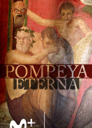 Pompeya Eterna's poster