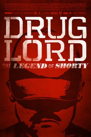 Drug Lord: The Legend of Shorty's poster