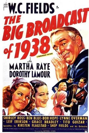 The Big Broadcast of 1938's poster