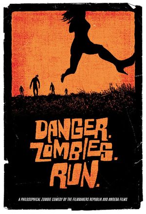Danger. Zombies. Run.'s poster