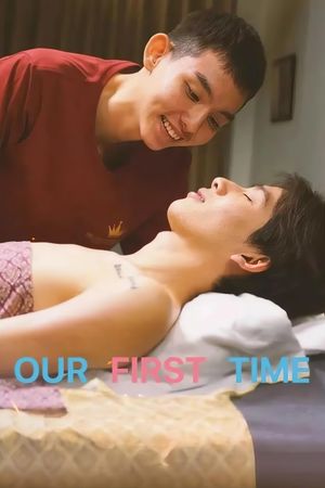 Our First Time's poster
