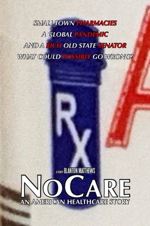 NoCare: An American Healthcare Story's poster