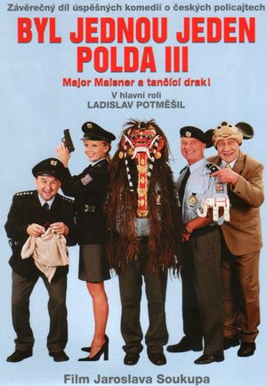 Byl jednou jeden polda III - Major Maisner a tancící drak's poster