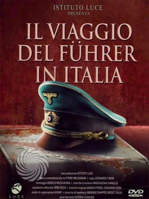 Il viaggio del führer in Italia's poster