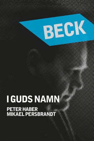 Beck 24 - In the Name of God's poster