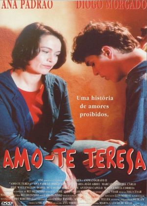 Amo-te Teresa's poster