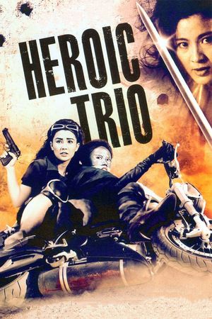 The Heroic Trio's poster
