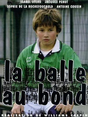 La balle au bond's poster