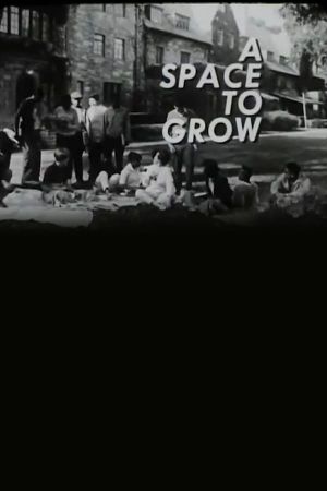 A Space to Grow's poster