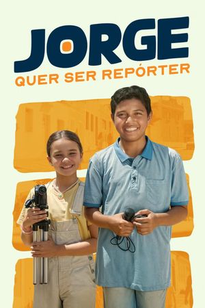 Jorge Quer Ser Repórter's poster