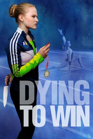 Dying to Win's poster