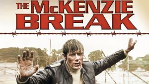 The McKenzie Break's poster