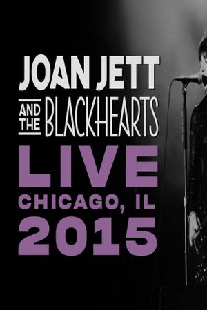 Joan Jett & The Blackhearts LIVE - Chicago, IL 2015's poster